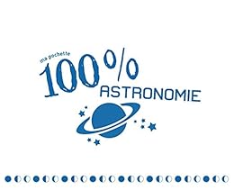 Ma pochette 100 % astronomie