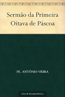 Livro Sermão da Primeira Oitava de Páscoa
