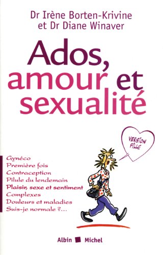 Ados, amour et sexualité