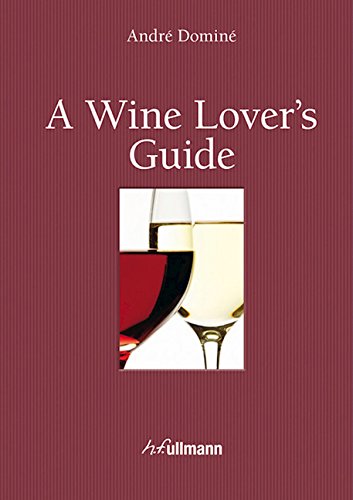 Download A Wine Lover’s Guide