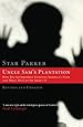 Uncle Sam's Plantation: How Big Government Enslaves America's Poor and What We Can Do About It, Revised and Updated Edition