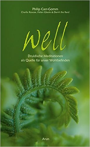 Well Druidische Meditationen Als Quelle Fur Unser Wohlbefinden Mit 2 Cds Amazon De Glavin Helen Carr Gomm Philip Bard Damh The Roscoe Charlie Appel Jennie Volkmann Volkert Grosser Dirk Bucher