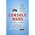 Console Wars: Sega, Nintendo, and the Battle that Defined a Generation
