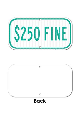 $250 Fine Sign, Federal 6"x12" 3M Prismatic Engineer Grade Reflective Aluminum, For Indoor or Outdoor Use - By SIGO SIGNS