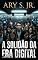 Livro A Solidão da Era Digital