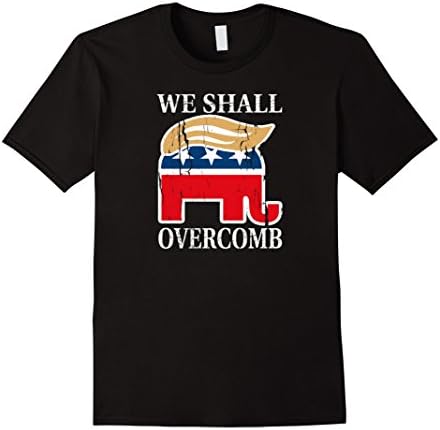 Men's Funny Trump Elephant Hair Toupee Shirt - We Shall Overcomb Large Black