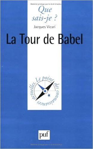 La Tour De Babel Que Sais Je Vicari Jacques Que Sais Je Amazon Com Books