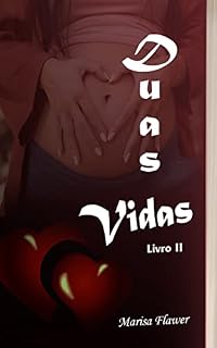 Livro Duas Vidas II