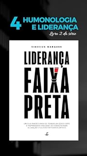 Livro Humanologia e liderança : (Liderança faixa preta Livro 4)