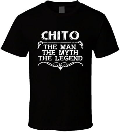 Chito Man Myth Legend Vintage Grunge Style Cool Name T Shirt