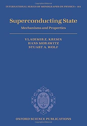 Download Superconducting State: Mechanisms and Properties PDF