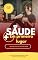 Livro Saúde em primeiro Lugar: Aprenda como ter uma vida mais saudável