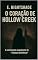 Livro O Coração de Hollow Creek (A Cidade do Silêncio Livro 2)