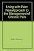 Living with Pain: A New Approach to the Management of Chronic Pain by 