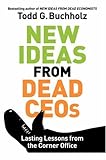"New Ideas from Dead CEOs" av Todd Buchholz