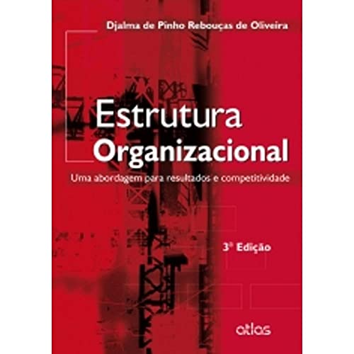 Estrutura Organizacional: Uma Abordagem Para Resultados e Competitividade at Amazon