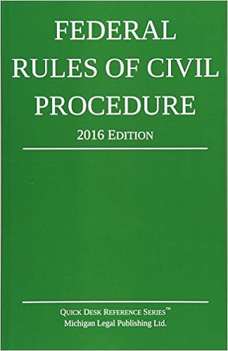Federal Rules Of Civil Procedure 2016 Edition Michigan Legal