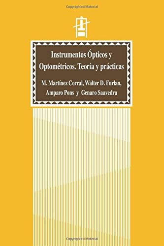 Instrumentos ópticos y optométricos (Spanish Edition) (Spanish) Paperback – January 26, 2010