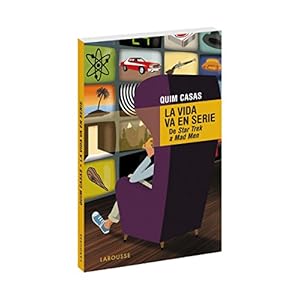 La vida va en serie