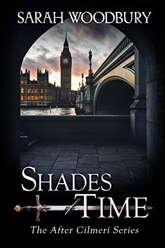 Shades of Time (The After Cilmeri Series Book 14) by Sarah Woodbury