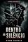 Livro Dentro do Silêncio: A Verdade estava sempre ali.