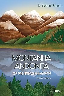 Livro Montanha Andonita: Os primeiros humanos
