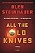 All the Old Knives