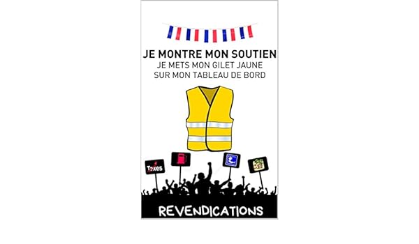 Les Français Et Les Gilets Jaunes Revendications