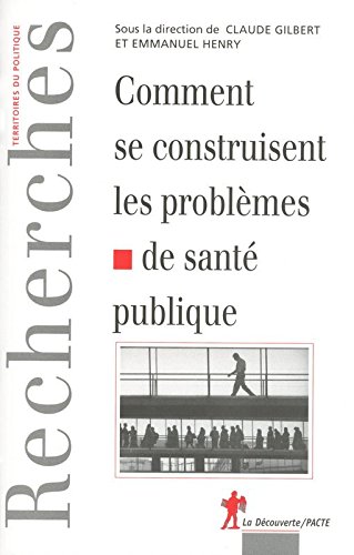 Comment se construisent les problèmes de santé publique
