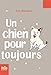 Un chien pour toujours (Folio Junior t. 1715) (French Edition) by