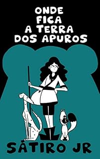 Livro Onde Fica a Terra dos Apuros (Terras Secretas Livro 1)