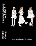 Fashion Coloring Book Vol. 2
