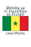 Image de Histoire de la République du Sénégal (French Edition)