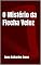 Livro O Mistério da Flecha Veloz
