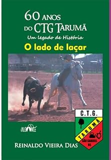 Livro 60 Anos Do Ctg Tarumã. Um Legado De História