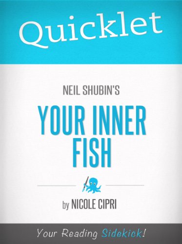 Amazoncom Quicklet On Neil Shubins Your Inner Fish Ebook - 