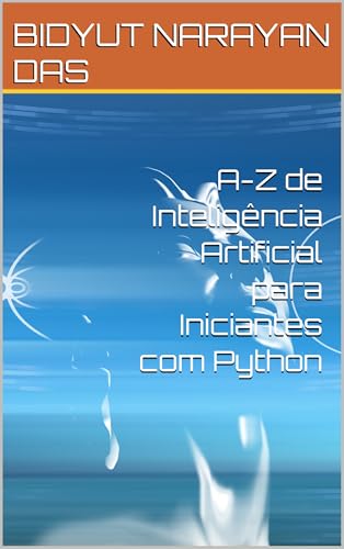A-Z de Inteligência Artificial para Iniciantes com Python - eBook ...