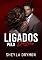 Livro Ligados pelo Destino : Livro único