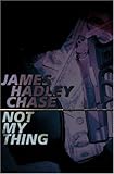 Not My Thing