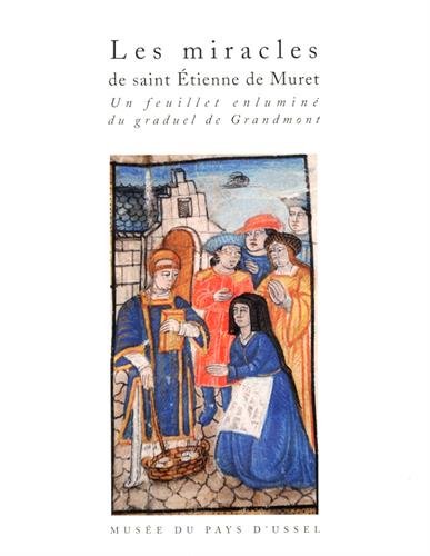 Les  miracles de saint Étienne de Muret