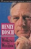 Front cover for the book The workings of a watchdog by Henry Bosch