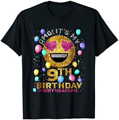 Happy 9th Birthday Shirts For GirlsOMG It's My 9th Birthday | 9 Years Old Birthday T-Shirt
