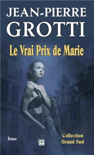 Le  vrai prix de Marie