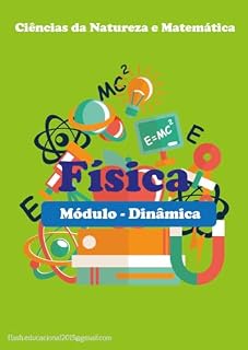 Livro Física pra quam precisa! : Dinâmica (Ciências pra quem precisa !)