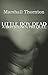 Little Boy Dead: A Boystown Prequel (Boystown Mysteries Book 0)