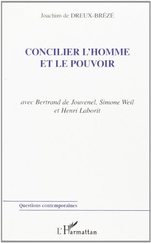 Concilier l'homme et le pouvoir