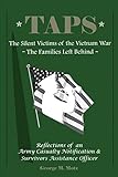 TAPS: The Silent Victims of the Vietnam War: The Families Left Behind by