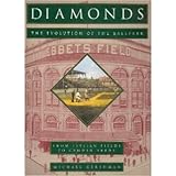 Diamonds: The Evolution of the Ballpark
