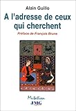 A l'adresse de ceux qui cherchent (Mutation) (French Edition) by