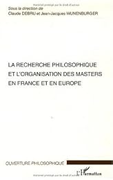 La  recherche philosophique et l'organisation des masters en France et en Europe